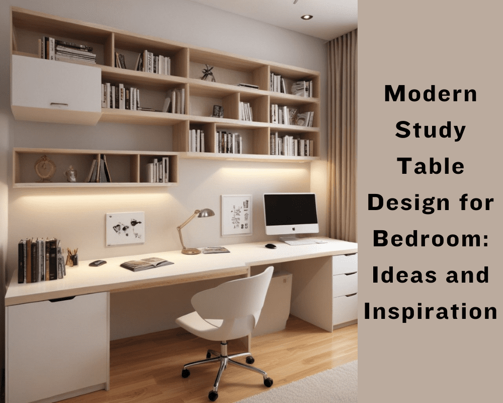 Study Table Design For Bedroom