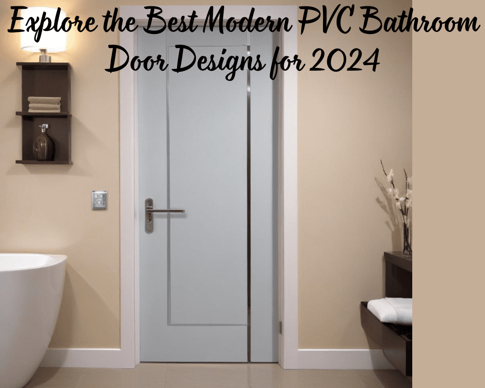 Modern PVC Bathroom Door Designs