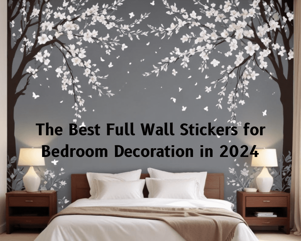 Full Wall Stickers For Bedroom